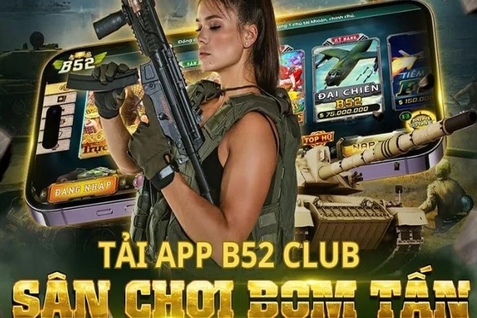 Tải app b52 club