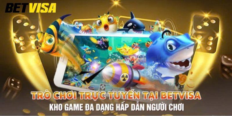 Giới thiệu BETVISA với bộ sưu tập game phong phú