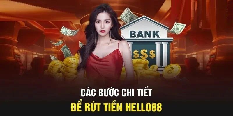 Phương pháp rút tiền qua những hình thức rút tại Hello88