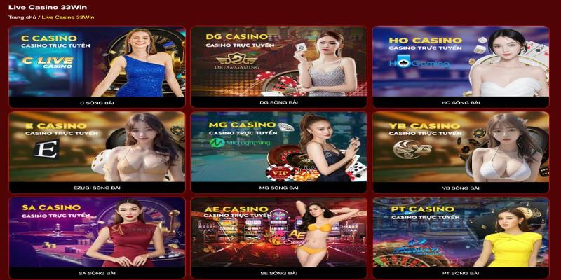 Các sảnh game live casino đẳng cấp tại 33Win