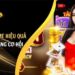 Mẹo Chơi Game Hiệu Quả Trên Go88: Tăng Cơ Hội Thắng Lớn