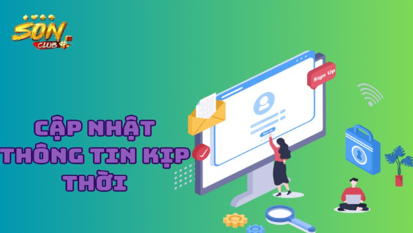 Luôn chủ động cập nhật các thông tin kịp thời