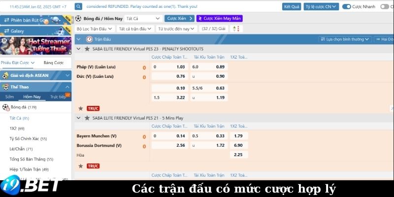 Các trận đấu có mức cược hợp lý