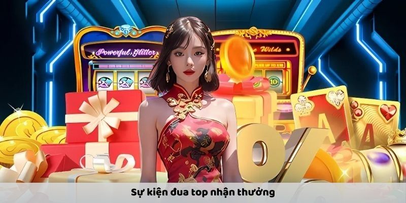 Sự kiện đua top nhận thưởng