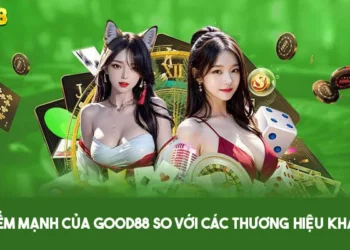 Tại Sao Nên Chọn Good88? Những Điểm Khác Biệt Nổi Bật