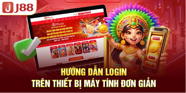 Hướng dẫn login trên thiết bị máy tính đơn giản