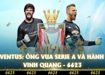 CLB Juventus: Ông Vua Serie A Và Hành Trình Vinh Quang – 6623