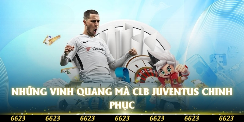 Những vinh quang mà CLB Juventus chinh phục