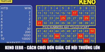 Keno EE88 – Cách Chơi Đơn Giản, Mang Cơ Hội Thưởng Lớn