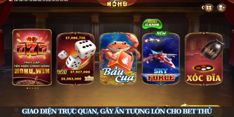 Nền tảng nohuwin có giao diện đẹp mắt, khoa học