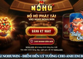 Nhà Cái Nohuwin – Điểm Đến Lý Tưởng Cho Anh Em Bet Thủ