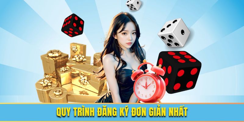 Quy trình đăng ký đơn giản nhất