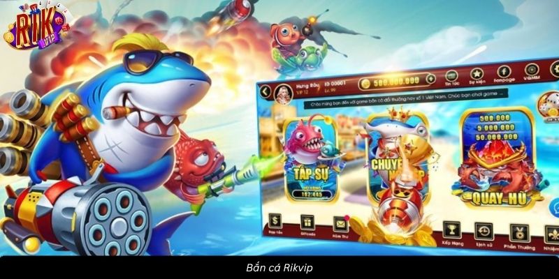 Bắn cá Rikvip có sự kiện đua top nhận triệu xu hấp dẫn