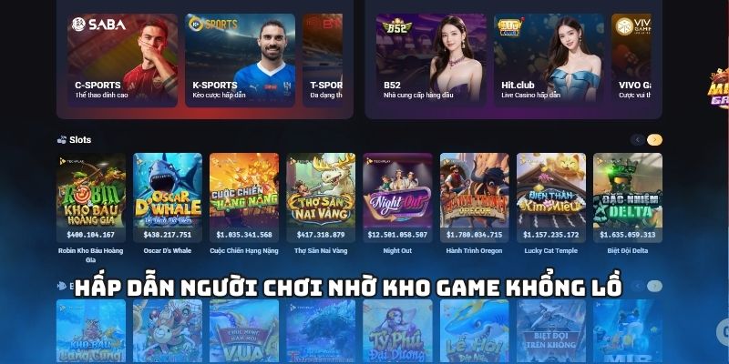 Hấp dẫn người chơi nhờ kho game khổng lồ
