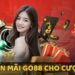 Khuyến mãi Go88 – Cơ hội vàng cho người chơi cá cược trực tuyến