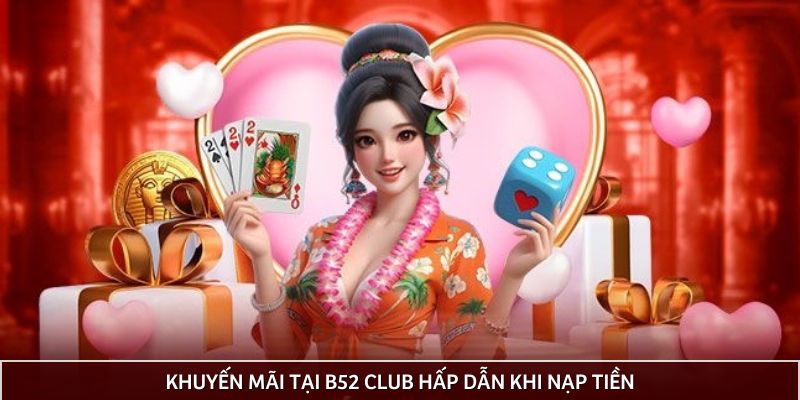 Hội viên khi nạp tiền nhận ưu đãi siêu hấp dẫn