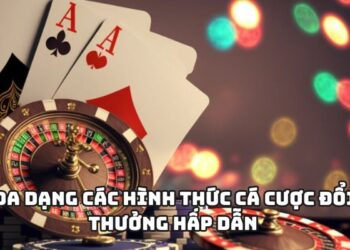 Đa dạng các sản phẩm cá cược vô cùng chất lượng