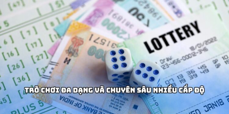 Trò chơi đa dạng và chuyên sâu nhiều cấp độ