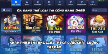 Khám phá nền tảng giải trí cá cược chất lượng tại đây