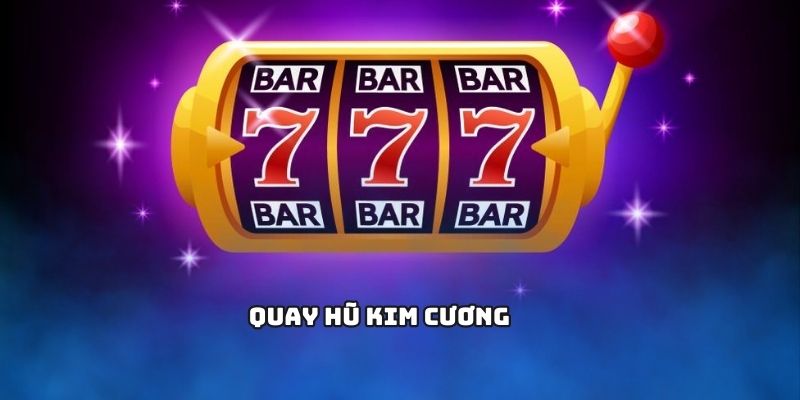 Trò chơi jackpot kim cương