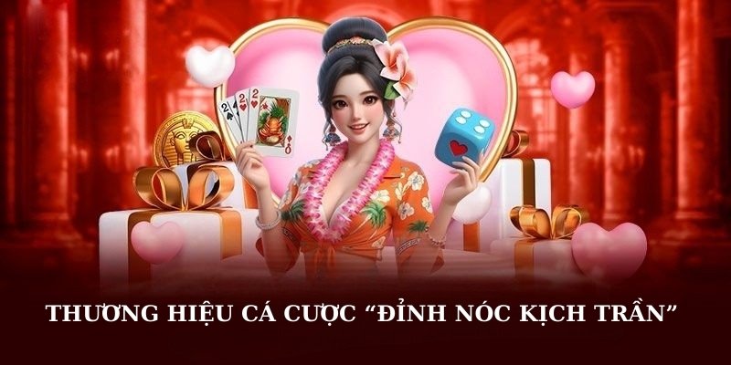 Thương hiệu cá cược max88 “đỉnh nóc kịch trần”