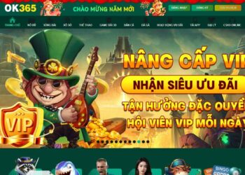 OK365 – Sân Chơi Cá Cược Đỉnh Cao, Uy Tín Hàng Đầu Châu Á