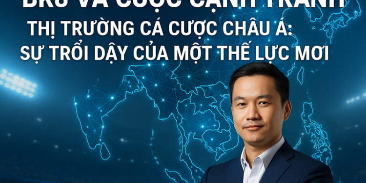 BK8 và Cuộc Cạnh Tranh Thị Trường Cá Cược Châu Á: Sự Trỗi Dậy Của Một Thế Lực Mới