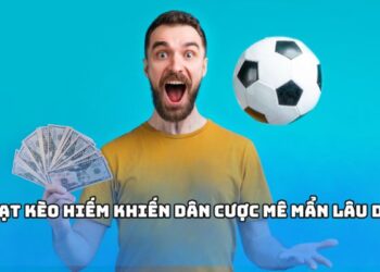 kèo nhà cái đóng vai trò cốt lõi trong mọi quyết định đặt cược của người chơi hiện đại