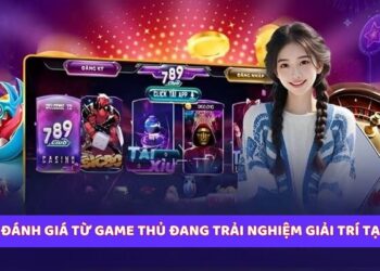Góc nhìn tổng quan về 789club đang được quan tâm trong mảng giải trí trực tuyến
