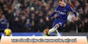Theo dõi biến động kèo nhanh chóng, hiệu quả tại keonhacai.cat