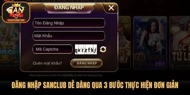 Các bước đăng nhập tại Sanclub được tinh gọn theo hướng dễ thao tác