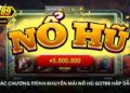 Nổ hũ Go789 – Giải trí đỉnh cao, thưởng lớn mỗi vòng quay