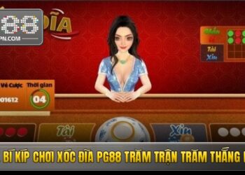 Chia sẻ bí kíp chơi xóc đĩa pg88 trăm trận trăm thắng dễ dàng