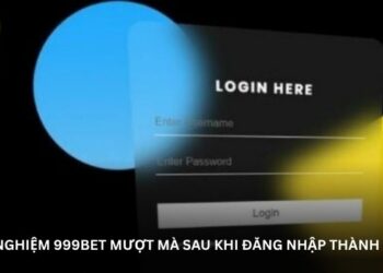 Đăng nhập 999Bet – Khởi đầu cho hành trình giải trí hấp dẫn