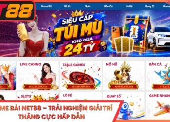 Game Bài Net88 – Trải Nghiệm Giải Trí Thắng Cực Hấp Dẫn