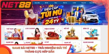 Game Bài Net88 – Trải Nghiệm Giải Trí Thắng Cực Hấp Dẫn