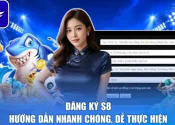 Đăng Ký S8 – Mở Tài Khoản Siêu Tốc Nhận Ngay Ưu Đãi HOT